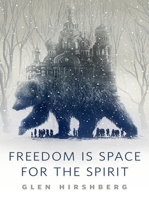 cover image of Freedom is Space for the Spirit: a Tor.Com Original